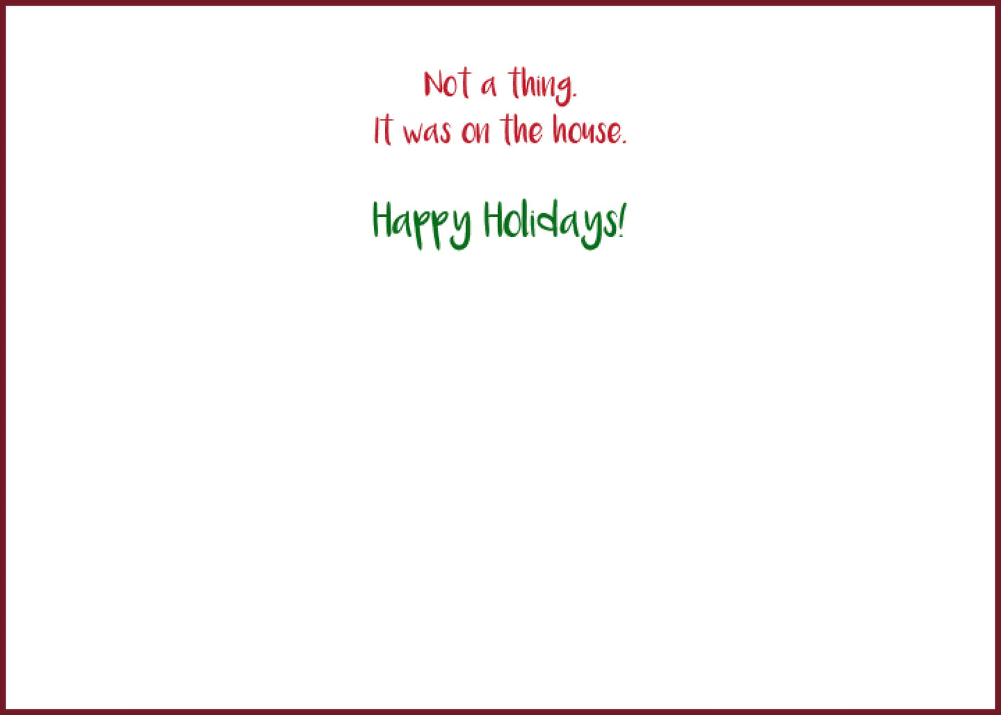 "On the House" Greeting Card (Christmas)