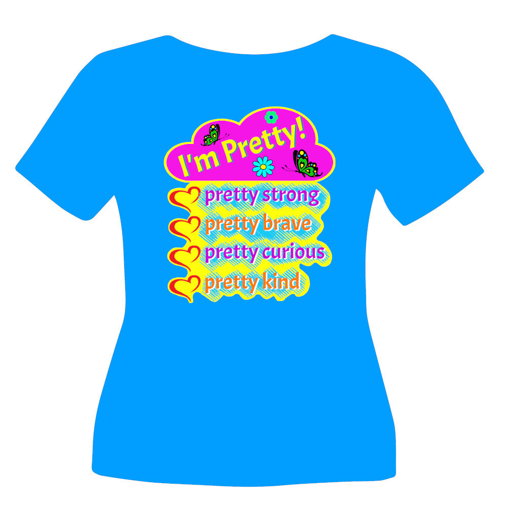 "Pretty Strong, Brave, Curious, & Kind" Kids Tee Shirt