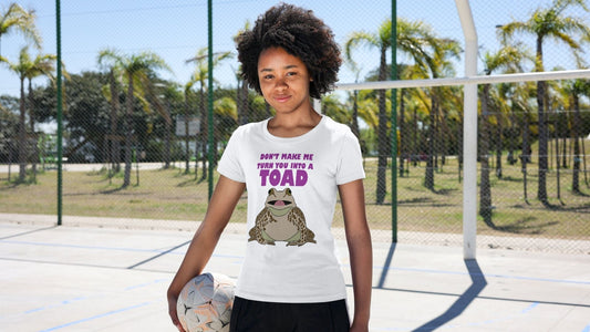 "Don't Make Me Turn You Into a Toad" Tee Shirt Design