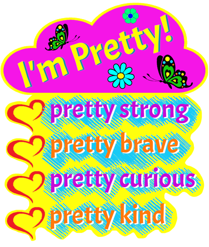 "Pretty Strong, Brave, Curious, & Kind" Kids Tee Shirt